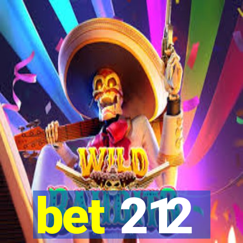 bet 212